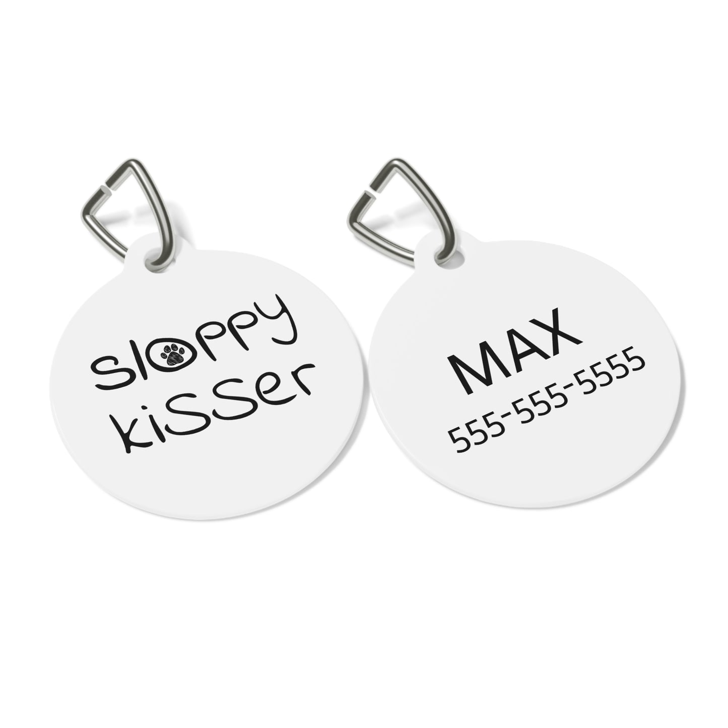 Funny Dog Tag "Sloppy Kisser" Personalized (1 inch)