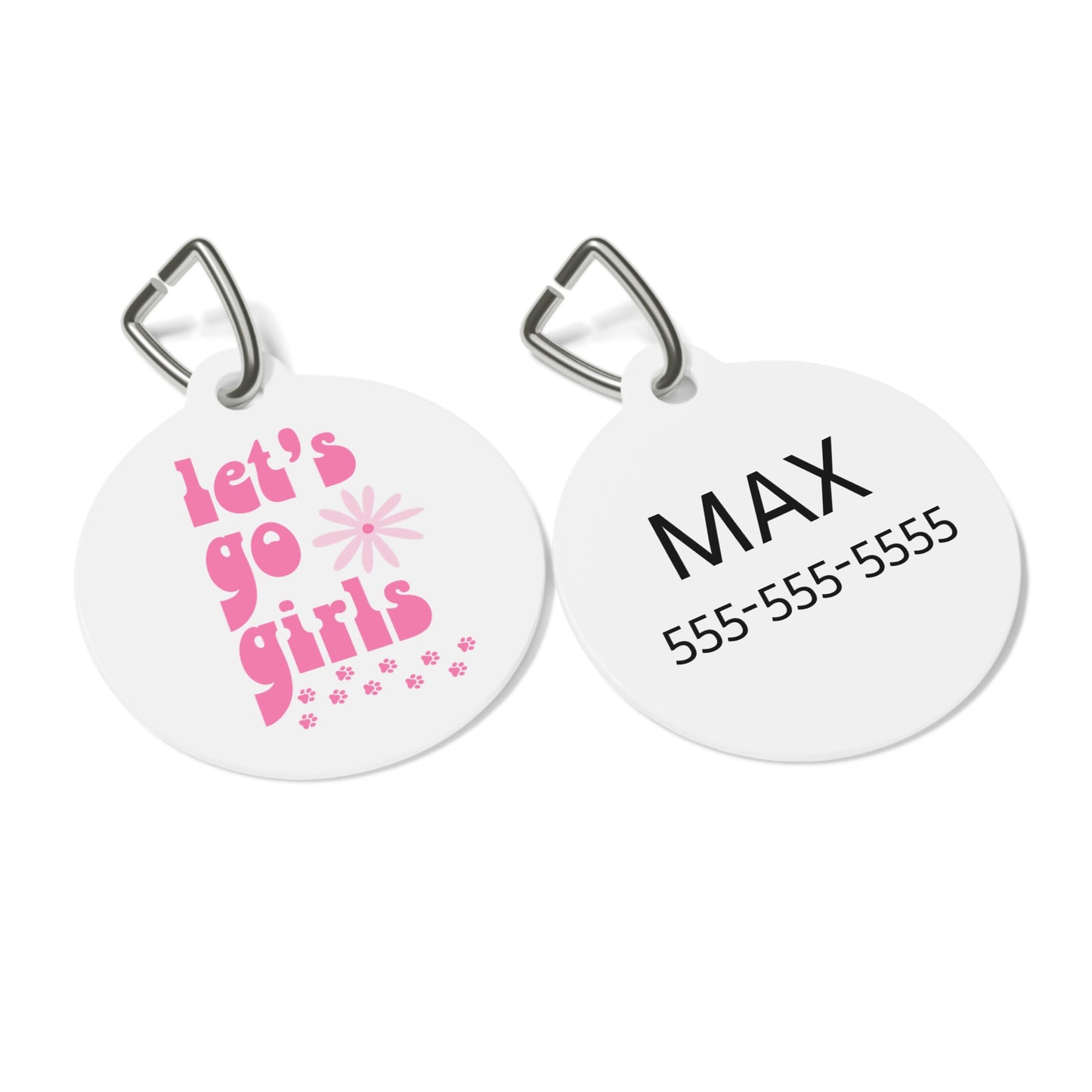 Cute Floral Dog Tag "Let's Go Girls" Personalized (1 inch)