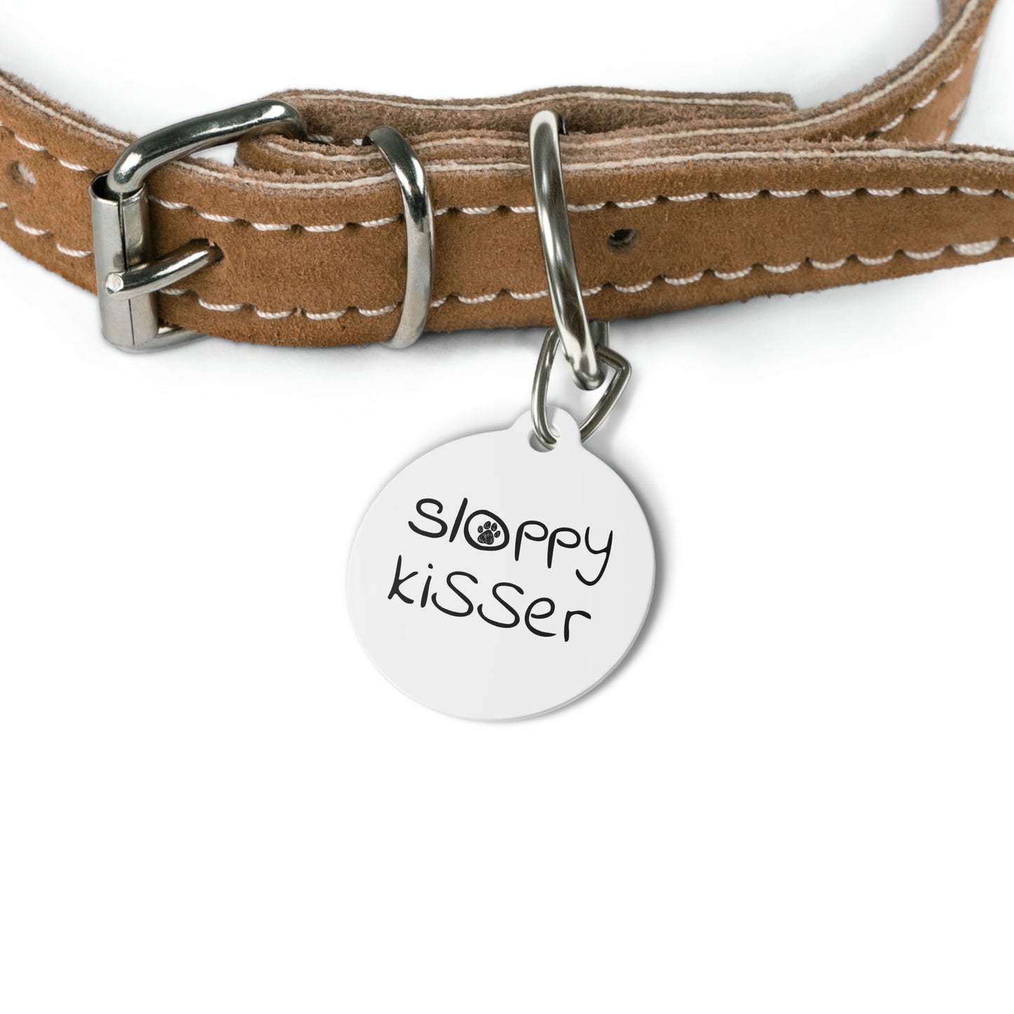 Funny Dog Tag "Sloppy Kisser" Personalized (1 inch)