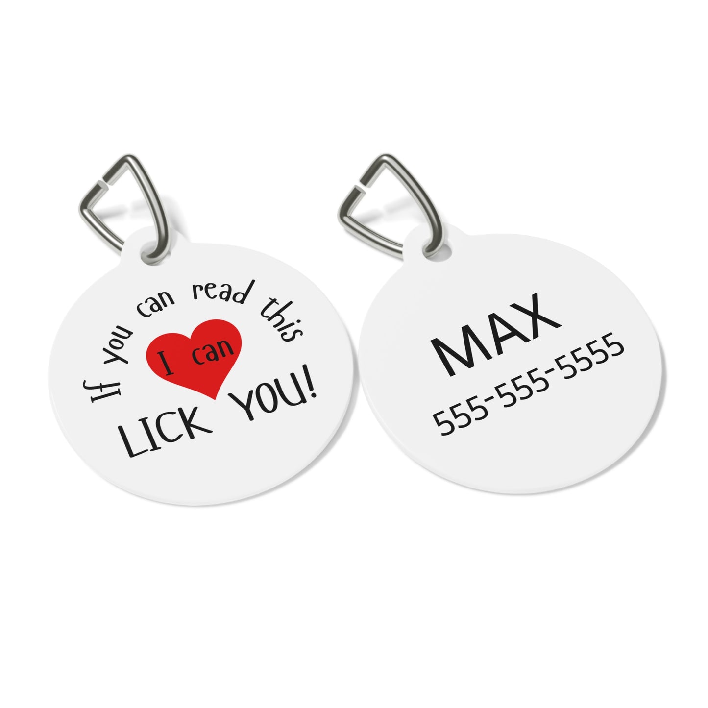 Funny Dog Tag "If you can read this I can lick you!" Personalized (1 inch)