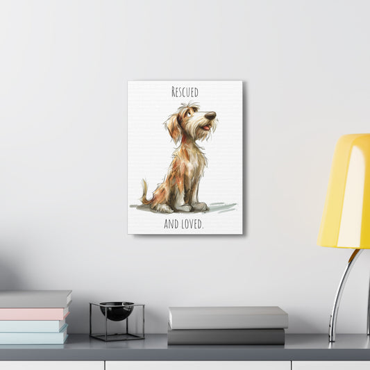 Canvas Gallery Wrap - Scruffy Dog Collection - Rescued And Loved