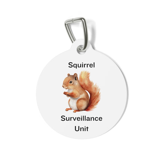 Funny Dog Tag "Squirrel Surveillance Unit" - Personalized (1 inch)