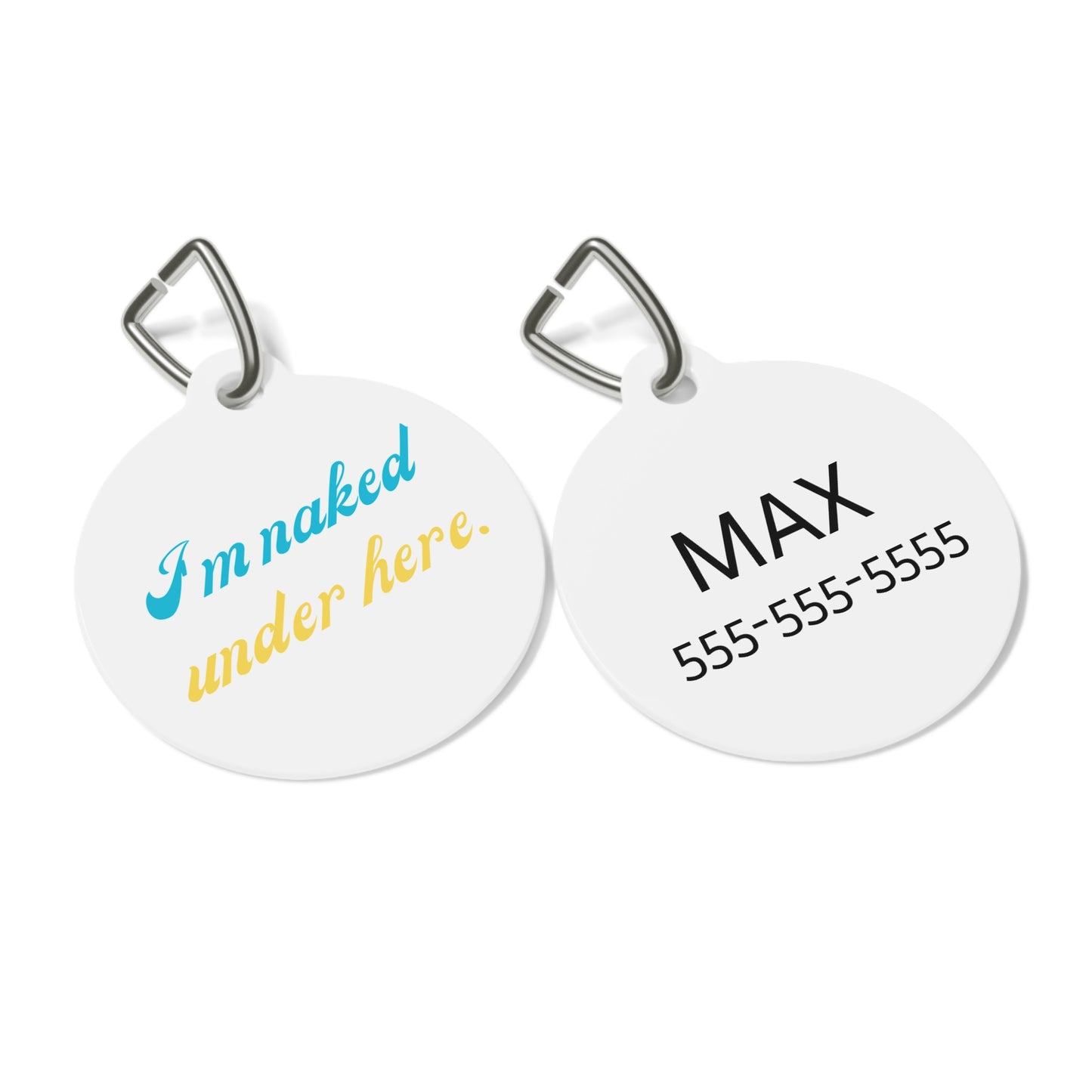 Funny Dog Tag "I'm naked under here." Personalized (1 inch)