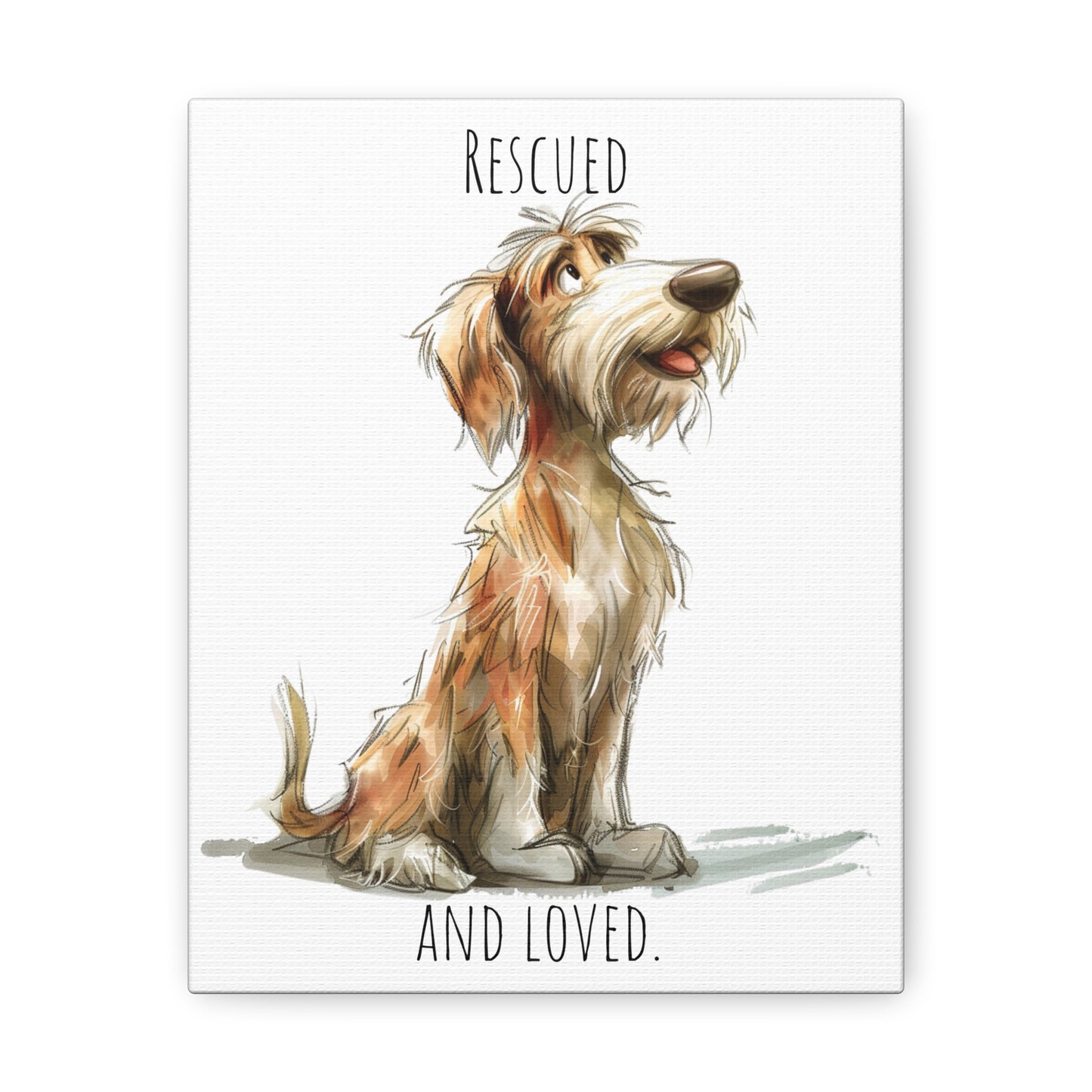 Canvas Gallery Wrap - Scruffy Dog Collection - Rescued And Loved