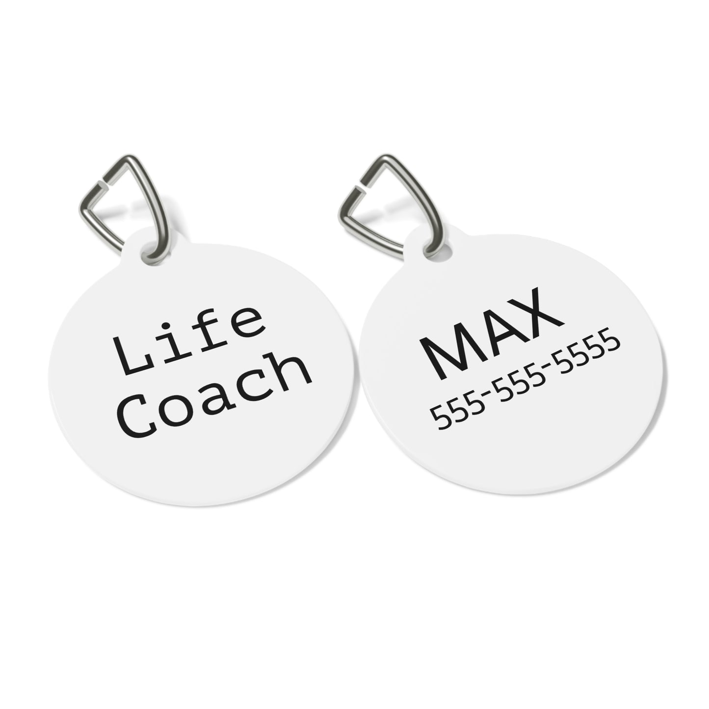 Funny Dog Tag, Life Coach Dog Tag, Personalized Dog Tag for Dogs with a Sense of Humor, My Dog is My Life Coach