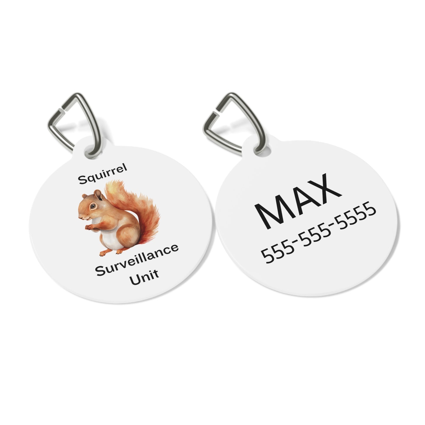 Funny Dog Tag "Squirrel Surveillance Unit" - Personalized (1 inch)