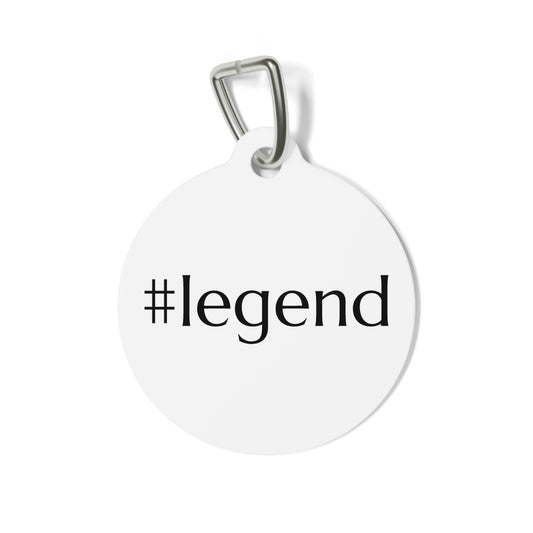 Funny Dog Tag "#legend" - Personalized (1 inch)
