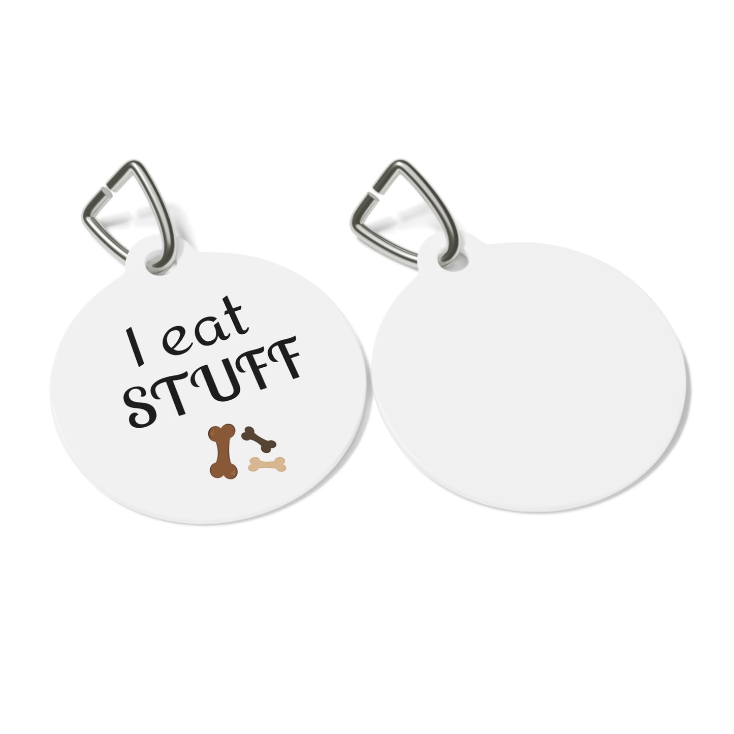 Funny Dog Tag "I Eat Stuff" Personalized (1 inch)