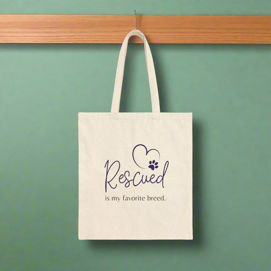 Rescued Is My Favorite Breed Tote Bag