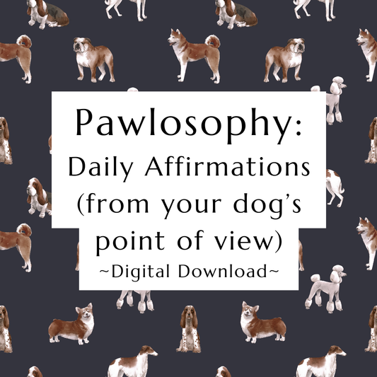 Pattern of dogs with text overlay 'Pawlosophy: Daily Affirmations from your dog's point of view ~Digital Download~' on a dark background.